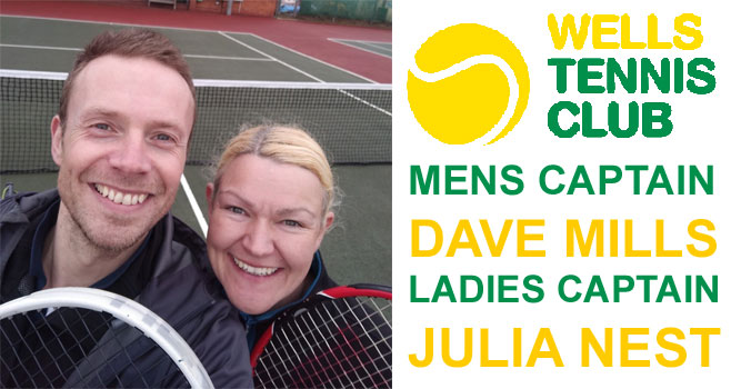 Dave Mills and Julia Nest are Wells Tennis Clubs new captains